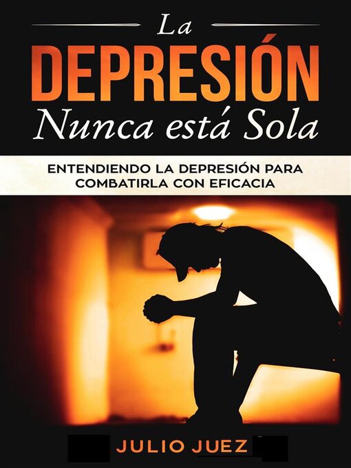 Cover image for La Depresión Nunca Está Sola